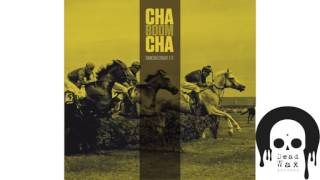 CHA BOOM CHA - DANCING BRAVE (1986) REMASTERED