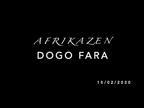 DOGOFARA - Live Afrikazen - 15.02.2020