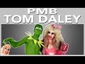 PMB w Tom Daley, Trixie & WILLAM