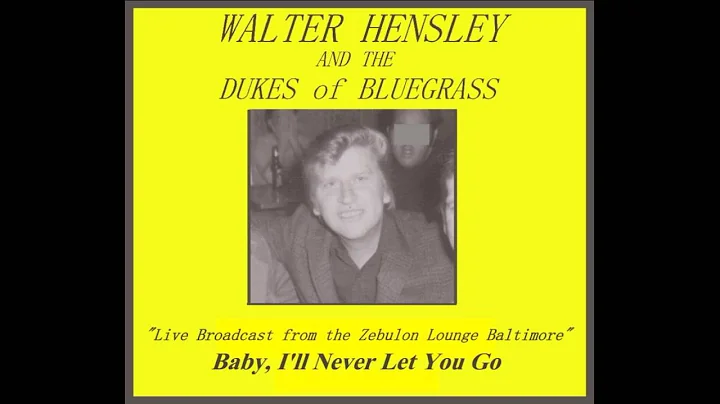 Walter Hensley - Baby, I'll Never Let You Go ( Rus...