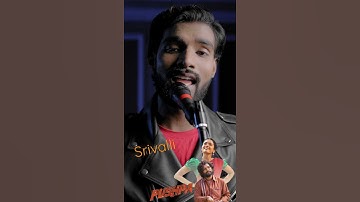Thumbnail of Srivalli - Short Hindi Cover | Javed Ali | Pushpa | Sahil #shorts #srivalli