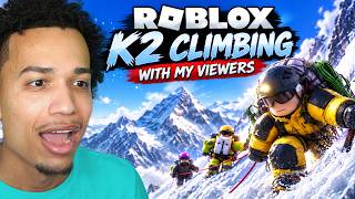 CLIMBING FOR MY LIFE IN ROBLOX! K2 Mountain