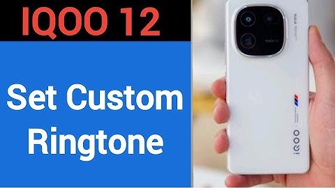 How to set custom ringtone, iqoo 12 me song ringtone Kaise lagaya