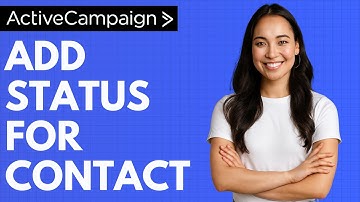 How to Add Status for Contact in ActiveCampaign [QUICK GUIDE]