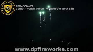 PFX40CM GT - Comet - 40mm Green w/ Strobe-Willow Tail - DunPai Fireworks