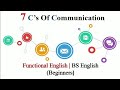 7C's of communication||Effective Communication||Functional English 