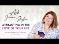 Into the lightweb podcast  episode 107  attracting in the love of your life