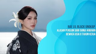 Rae Lil Black Ungkap Alasan Pensiun Dari Dunia Hiburan Dewasa Usai 8 Tahun Kerja
