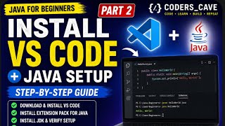 How to Install Java & VS Code | Complete Java Setup for Beginners | Part 2