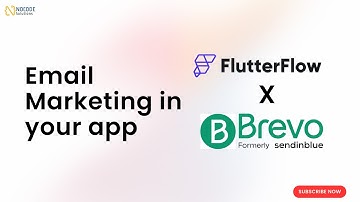 How To Add Email Marketing To Your App In Minutes! | FlutterFlow and Brevo
