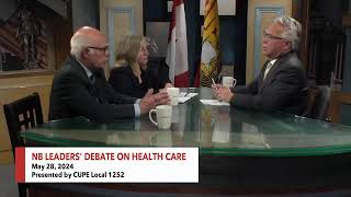 New Brunswick Provincial Leaders&#39; Debate on Health Care - May 28th, 2024