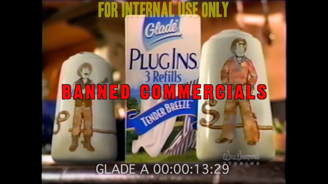 Glade PlugIns: BANNED COMMERCIALS