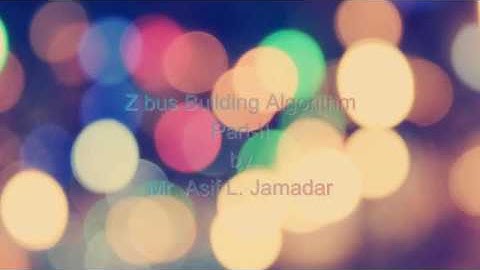 Z Bus Building Algorithm Part II
