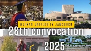 28th Convocation ceremony 🎓| Held on 25th January 2025 | @ Mehran University Jamshoro .
