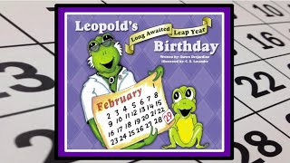 🦎 Leopold's Long Awaited Leap Year Birthday Read Aloud Kid's Book
