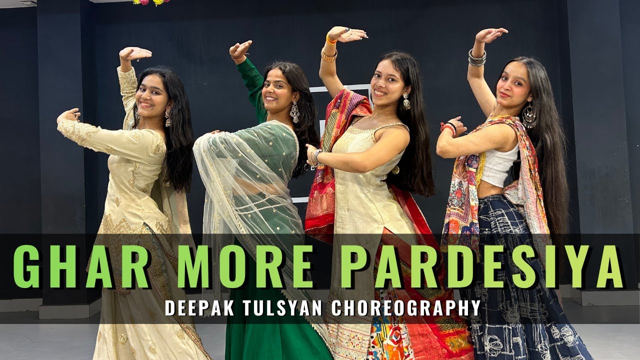 Ghar More Pardesiya - Dance Cover | Deepak  Tulsyan | G M Dance Centre |