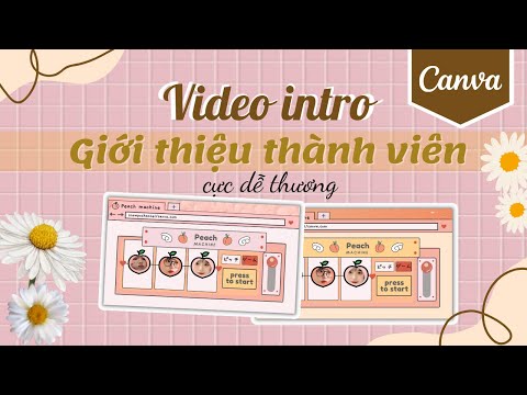 Video Tạo video giới thiệu thành viên nhóm CUTE bằng Canva - youtube