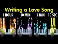 I Wrote A Love Song In 10 Seconds | 1 Minute | 10 Minutes | 1 Hour