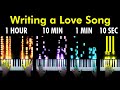 I Wrote A LOVE SONG In 10 Seconds | 1 Minute | 10 Minutes | 1 Hour