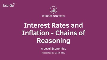 Interest Rates and Inflation - Chains of Reasoning