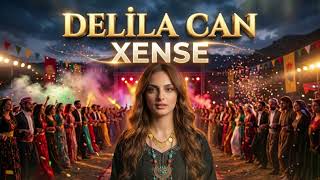 Yeni Kürtçe Şarkı - Xense / Delila Can - Halay - 2026