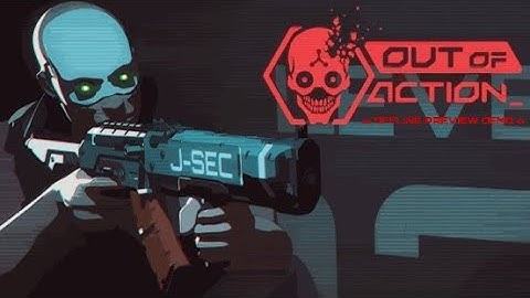 Out of Action [Offline Playtest Demo] - Ghost in the Shell Inspired Upcoming Multiplayer FPS