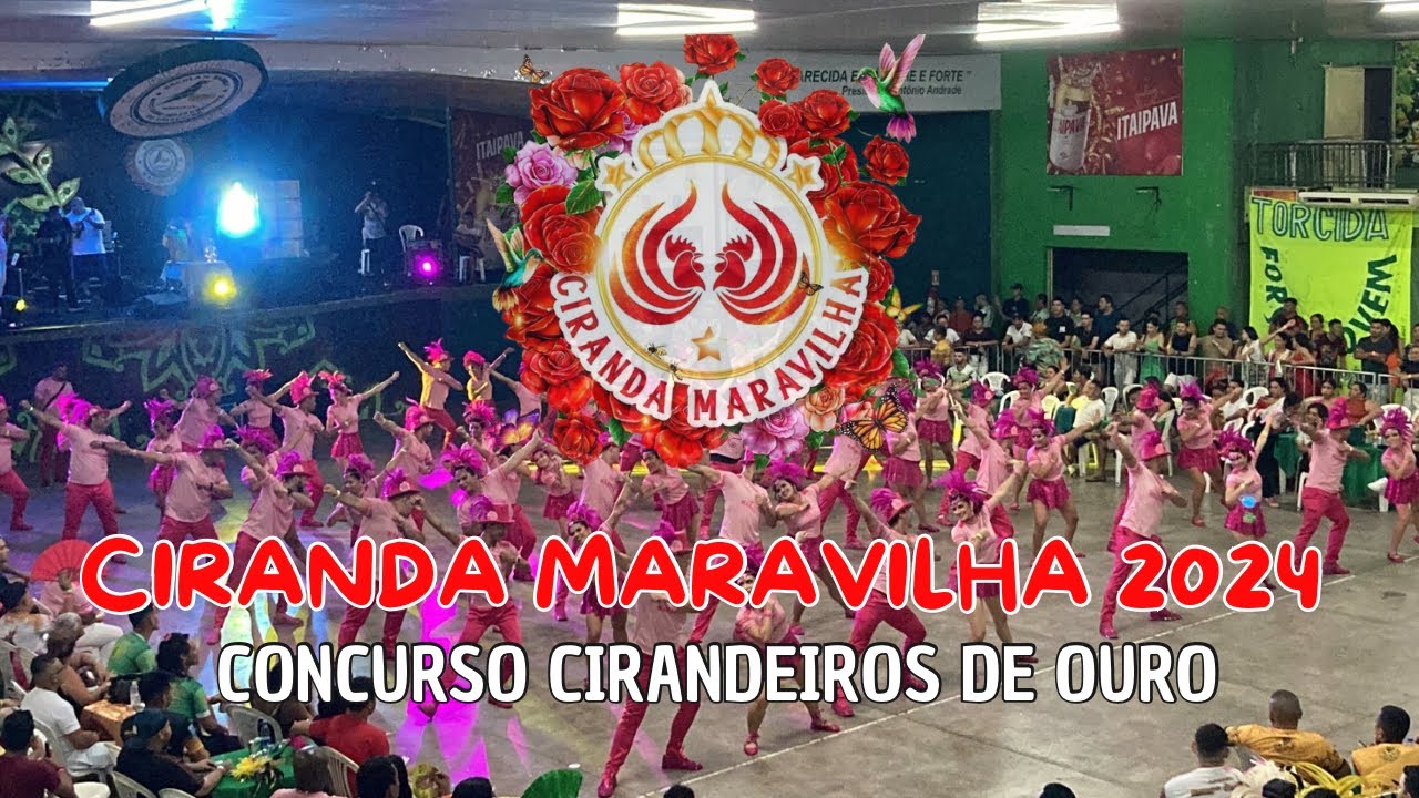 CIRANDA MARAVILHA 2024 | CONCURSO CIRANDEIROS DE OURO