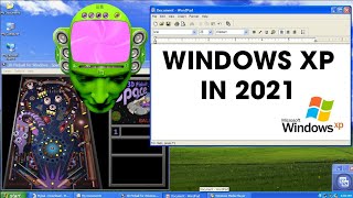 Windows XP in 2021 - 20 years later