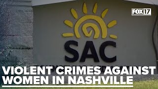 Within a few months, five women have been attacked by repeat offenders in Nashville