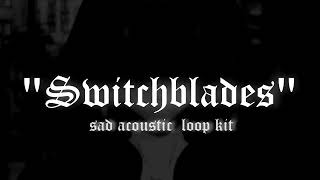 FREE FOR NON PROFIT | Guitar loop kit "Switchblades" - LiL PEEP Sad Guitar Sample Pack | Emo Guitar