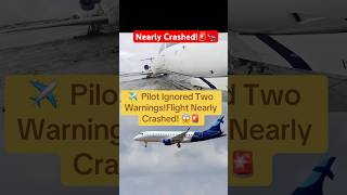 Pilot Ignores Warnings, Plane Nearly Crashes🚨#uk #aviation #usa #fypシ #shorts #news #unitedstates