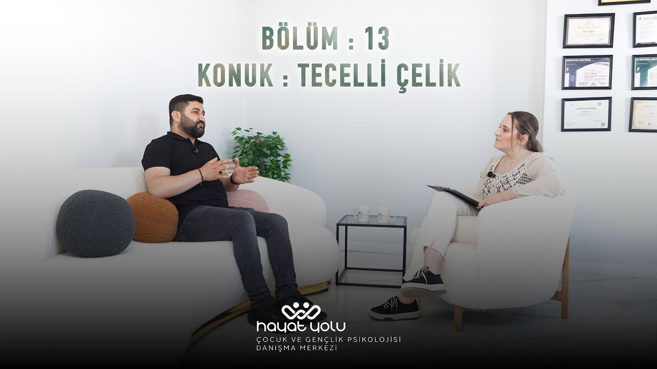 HAYAT YOLU BÖLÜM 13 KONUK : TECELLİ ÇELİK