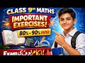 Class 9 Maths Important Exercises 2026 | 80%–90% Paper Yahin Se 🔥 | Board Exam Preparation