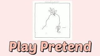 Play Pretend (Lyrics)- Chevy