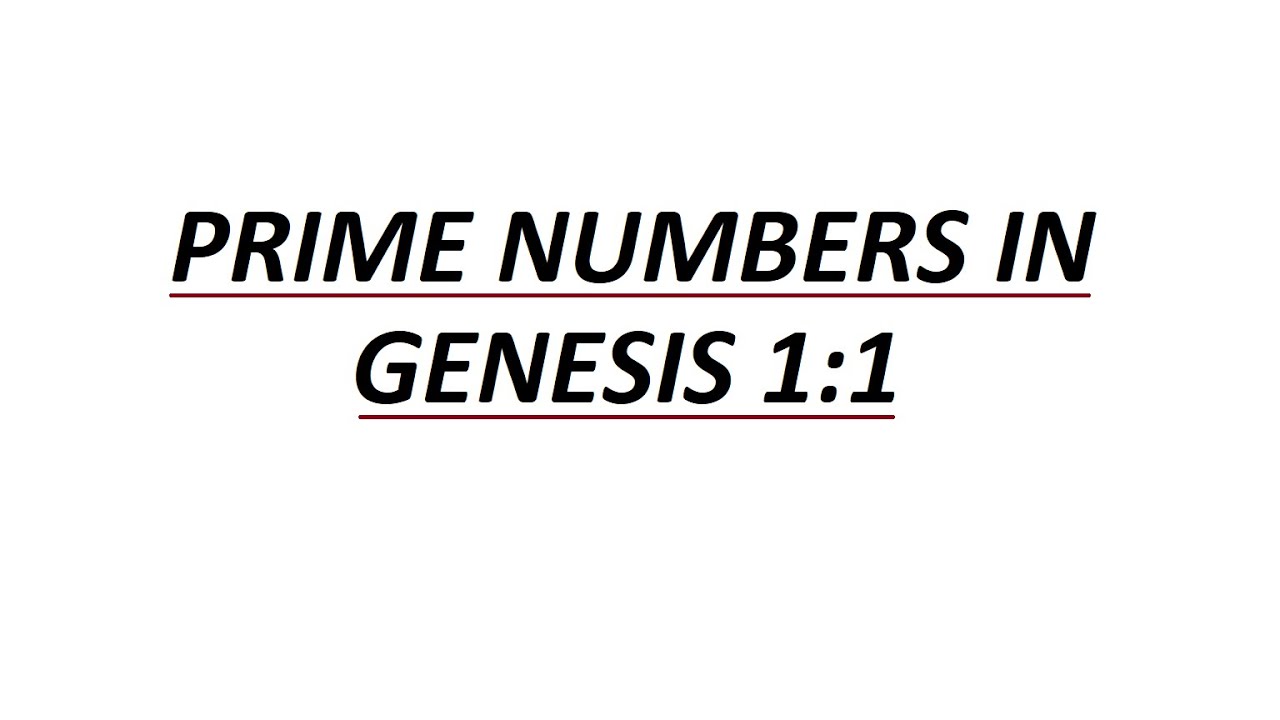 Prime Numbers In Genesis 1:1 - YouTube
