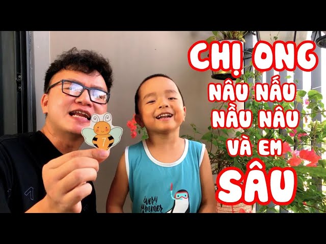 Chị Ong Nâu Nấu Nầu Nâu Và Em Sâu - Bố Con Sâu Music class=