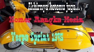letak Nomer Rangka dan Nomer Mesin Vespa Sprint 1975