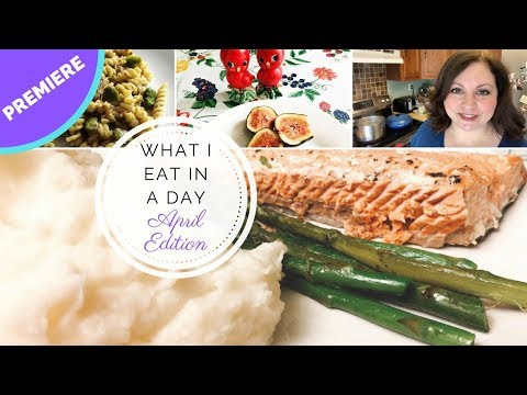 What I Eat in a Day - Mediterranean Diet - April edition