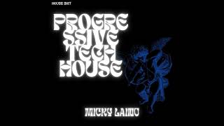 Progressive Tech House Set by Micky Laino