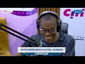 🚨 Citi FM Live! The Citi Breakfast Show - Discussing Ghana's top stories | #CitiCBS