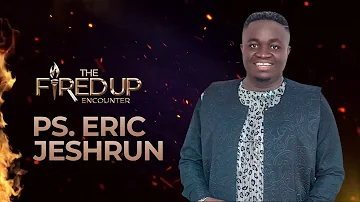 Ps ERIC JESHRUN | VICTORY SONGS + FRESH FIRE SONG @ FIRED UP ENCOUNTER ||