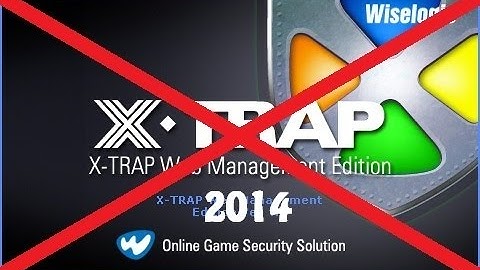 Desativando XTrap  2014 Bypass