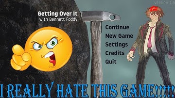 Getting Over It #1 I REALLY HATE THIS GAME!!!! (No FaceCam)
