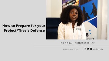 HOW TO PREPARE FOR PROJECT/DISSERTATION/THESIS DEFENSE