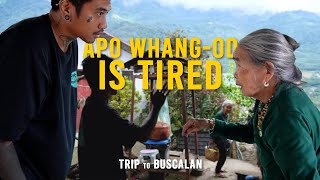 APO WHANG-OD IS TIRED