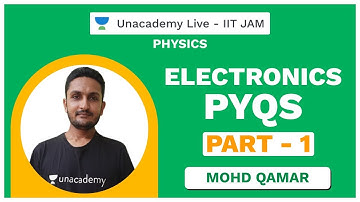 Electronics PYQs Part - 1 | Live with Mohd Qamar | Unacademy Live