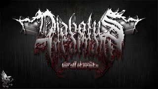 Diabolus Incarnate - For All Eternaty