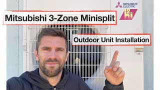Installing a Mitsubishi Minisplit -- Outdoor Unit