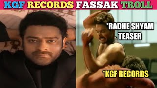 Kgf Records Fassak Troll | Radhe Shyam Teaser | Prabhas | Telugu Trolls