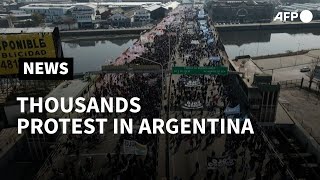 Thousands hit the streets in Argentina to protest against government | AFP